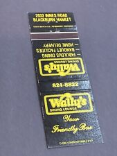 Vintage Canada Matchbook: “Wally’s Dining Lounge” Blackburn Hamlet for sale  Shipping to South Africa