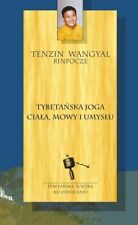 Tybetańska joga ciała, mowy i umysłu (Tybetanska ciala  umyslu) na sprzedaż  PL