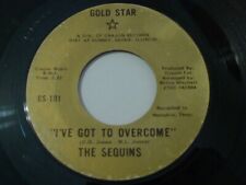 SOUL R&B-THE SEQUINS-I'VE GOT TO OVERCOME-GOLD STAR BRILL comprar usado  Enviando para Brazil