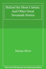 Behind the Moss Curtain: And Other Great Savannah Stories,Murray segunda mano  Embacar hacia Argentina