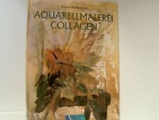 Aquarellmalerei collagen kreat gebraucht kaufen  Berlin