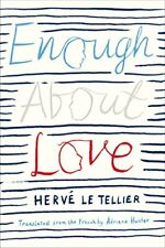 Enough About Love: A Novel by the B..., Le Tellier, Her segunda mano  Embacar hacia Mexico
