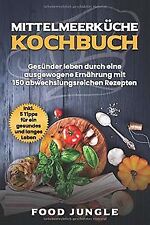 Mittelmeerküche kochbuch ges� gebraucht kaufen  Berlin