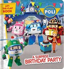 Robocar Poli: A Surprise Birthday Party: A Lift-the-Flap Book Board Book Goo... segunda mano  Embacar hacia Argentina