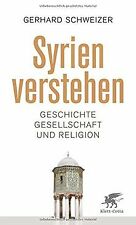 Syrien verstehen geschichte gebraucht kaufen  Berlin