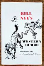 Signed Bill Nye's Western Humor book T.A. Larson Nebraska til salg  Sendes til Denmark