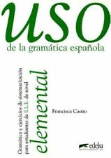 USO De La Gramatica Espanola Elemental (Edição Espanhola) por Francisco Castro comprar usado  Enviando para Brazil