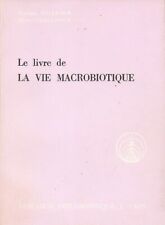 Livre vie macrobiotique d'occasion  Roanne