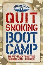 Campamento de entrenamiento para dejar de fumar: la vía rápida para dejar de fumar de nuevo para siempre segunda mano  Embacar hacia Argentina