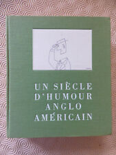 UN SIECLE D'HUMOUR ANGLO-AMERICAIN 1962 d'occasion  Bourthes