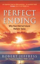 Perfect Ending: Why Your Future Matters Today por Jeffress, Robert comprar usado  Enviando para Brazil