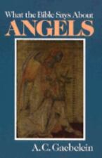 What the Bible Says about Angels por Gaebelein, A. C.; Gaebelein, Arno C., usado comprar usado  Enviando para Brazil