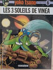 Yoko Tsuno volume 6 : Les trois soleils de Vinéa Roger Leloup Editions DUPUIS  d'occasion  Dijon