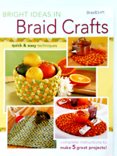 BRIGHT IDEAS: BRAID CRAFT acessórios para casa livreto 16pg 2006 Shirley Botsford comprar usado  Enviando para Brazil