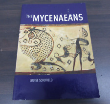 Mycenaeans louise schofield for sale  COLCHESTER