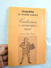 Vecchio libro dialetto usato  Cremona