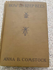 Tapa dura vintage How To Keep Bees de Anna b Comstock 1905 segunda mano  Embacar hacia Mexico