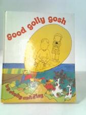 Good golly gosh for sale  UK