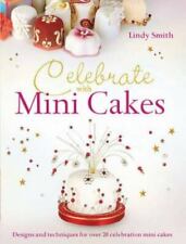 Libro de decoración de pasteles para celebrar con mini pasteles de Lindy Smith segunda mano  Embacar hacia Argentina