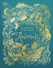 An Anthology of Intriguing Animals (Antologías infantiles DK) segunda mano  Embacar hacia Argentina