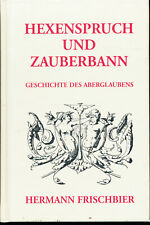 Hexenspruch zauberbann reprint gebraucht kaufen  Leipzig-, Lausen