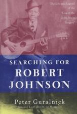 Procurando Robert Johnson: a vida e Legend Of The King Of The Delta... comprar usado  Enviando para Brazil