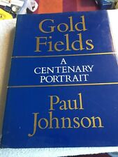 Usado, First Edition Gold Fields Centenary Portrait Paul Johnson VGC Hardback 1987 segunda mano  Embacar hacia Mexico