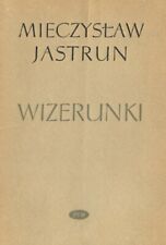Jastrun, Mieczysław: Wizerunki. Szkice literackie. Warszawa: PIW 1956 na sprzedaż  PL