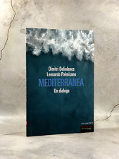 Mediterranea dialogo deliolane usato  Roma