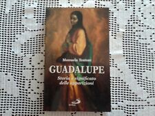 Guadalupe storia significato usato  Castelfidardo