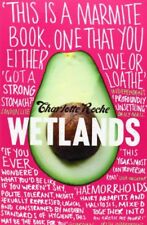 Wetlands charlotte roche for sale  UK