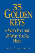 Usado, 35 chaves de ouro para quem você é e por que você está aqui por Anderson, Linda C. comprar usado  Enviando para Brazil