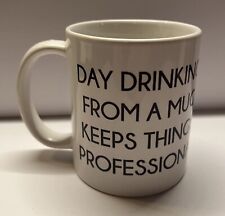 Day drinking mug for sale  Oshkosh