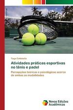 Padel de tênis Atividades práticas esportivas por Tiago Coldebella livro em brochura comprar usado  Enviando para Brazil