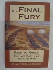 The Final Fury, Palmito Ranch, The Last Battle of the Civil War comprar usado  Enviando para Brazil