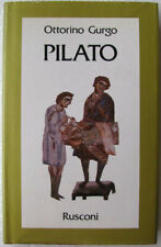Pilato ottorino gurgo usato  Italia
