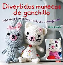 Divertidos munecos de ganchillo / Super-Cute Crochet: Mas de 35 animales, muneca segunda mano  Embacar hacia Mexico