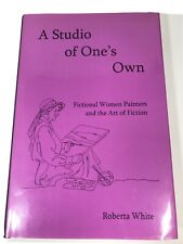 A Studio of One's Own: Fictional Women Painters and the Art of Fiction -R. White comprar usado  Enviando para Brazil