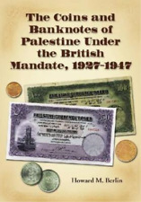 Howard M. Berli Las monedas y billetes de banco de Palestina y (Libro de bolsillo) (importación del Reino Unido) segunda mano  Embacar hacia Argentina