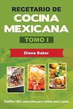 Usado, Receptario de Cocina Mexicana Tomo I: La cocina mexicana hace fácil (Spanis... segunda mano  Embacar hacia Argentina