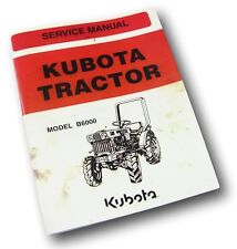KUBOTA B6000 TRACTOR SERVICE MANUAL REPAIR SHOP DIESEL ENGINE INJECTORS PUMP  for sale  Shipping to Canada
