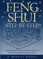 Feng Shui Step by Step: Arranging Your Home for Health and Happiness,T. Raphael segunda mano  Embacar hacia Argentina