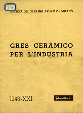 catalogo GRES CERAMICO PER L'INDUSTRIA, fascicolo 7° - 1943-XXI, usado segunda mano  Embacar hacia Argentina