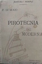 PIROTECNICA MODERNA F. DI MAIO  MANUALI HOEPLI 1891 N881 comprar usado  Enviando para Brazil