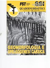 Geomorfologia speleogenesi spe usato  Montecchio Emilia
