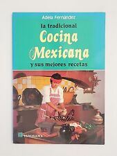 La cocina tradicional mexicana / la cocina tradicional mexicana: Y Sus Mejo... segunda mano  Embacar hacia Argentina