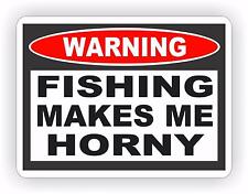 Warning Fishing Horny Decal Sticker Funny Fly Lure Trout Bass Tackle Box Boat for sale  Shipping to South Africa