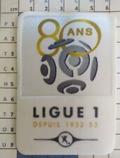 France Patch Badge LFP Ligue 1 80 ans maillot de foot OM PSG OL Monaco 12/13 d'occasion  Carnoux-en-Provence