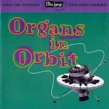 Organs orbit for sale  San Diego