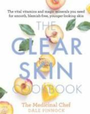 The Clear Skin Cookbook: Las vitaminas vitales y minerales mágicos que necesitas para suavizar segunda mano  Embacar hacia Argentina
